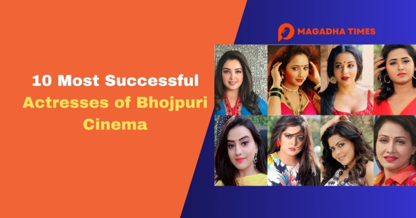 Top 10 Most Successful Actresses of Bhojpuri Cinema – A Glance at Their Storied Careers