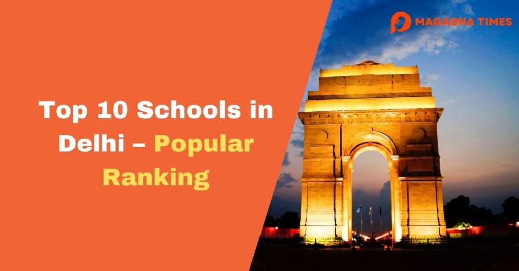 Top 10 Schools in Delhi