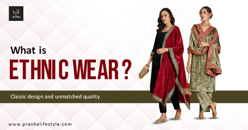 Dress with Flair: Unveiling the Charm of Ethnic Wear!