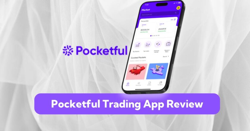 Pocketful Trading App Review: Features, Pricing, Pros, Cons, Alternatives